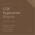 CQC Registration Blueprint™ for Aesthetic Clinics